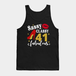 Sassy classy 41 fabulous Tank Top